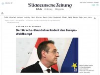 Bild zum Artikel: Prantls Blick: Der Strache-Skandal verändert den Europa-Wahlkampf