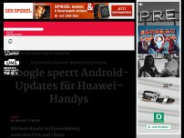 Bild zum Artikel: Google sperrt Android-Updates für Huawei-Handys