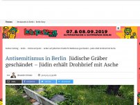 Bild zum Artikel: Antisemitismus in Berlin: Jüdische Gräber geschändet – Jüdin erhält Drohbrief mit Asche