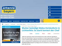 Bild zum Artikel: Mutter beleidigt Edeka-Verkäuferin in Lichtenfels: So stark kontert der Chef