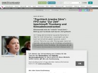 Bild zum Artikel: Hass im Netz - 'Psychisch kranke Göre': FPÖ-nahe 'Zur Zeit' beschimpft Thunberg und Klimademonstranten