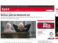 Bild zum Artikel: Kolumne Der rote Faden: Rentner, gebt das Wahlrecht ab!