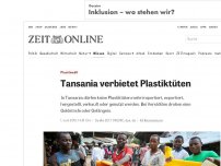 Bild zum Artikel: Plastikmüll: Tansania verbietet Plastiktüten