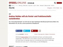 Bild zum Artikel: SPD: Andrea Nahles will als Partei- und Fraktionschefin zurücktreten