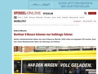 Bild zum Artikel: Elektro-Offensive: Berliner E-Busse können nur halbtags fahren