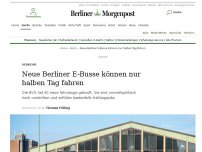 Bild zum Artikel: Verkehr : Neue Berliner E-Busse können nur halben Tag fahren
