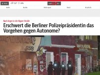 Bild zum Artikel: Erschwert die Berliner Polizeipräsidentin das Vorgehen gegen Autonome?