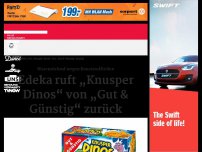 Bild zum Artikel: Edeka ruft „Knusper Dinos“ von „Gut & Günstig“ zurück