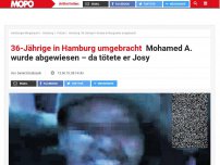 Bild zum Artikel: 36-Jährige in Hamburg umgebracht: Mohamed A. wurde abgewiesen – da tötete er Josy