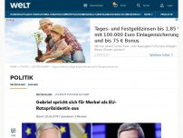 Bild zum Artikel: Gabriel schlägt Merkel als EU-Kommissionspräsidentin vor