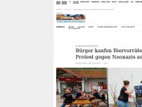 Bild zum Artikel: Im sächsischen Ostritz: Bürger kaufen Biervorräte aus Protest gegen Neonazis auf