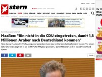 Bild zum Artikel: Ex-Verfassungsschutzchef : Maaßen: 'Bin nicht in die CDU eingetreten, damit 1,8 Millionen Araber nach Deutschland kommen'