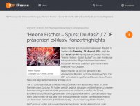 Bild zum Artikel: 'Helene Fischer – Spürst Du das?' / ZDF präsentiert...