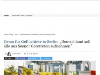Bild zum Artikel: Demo für Geflüchtete in Berlin: „Deutschland soll alle aus Seenot Geretteten aufnehmen'
