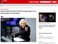 Bild zum Artikel: Als 'Ultima Ratio' - Neue Justizministerin hält Enteignungen von Wohnungen für denkbar