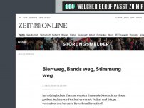 Bild zum Artikel: Bier weg, Bands weg, Stimmung weg