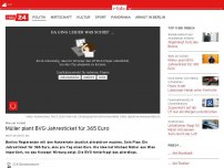 Bild zum Artikel: Berlins Regierender plant ein BVG-Jahresticket für 365 Euro