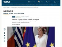 Bild zum Artikel: Merkels Abgang könnte Europa zerreißen