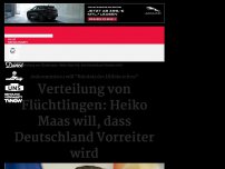 Bild zum Artikel: Verteilung von Flüchtlingen: Heiko Maas will, dass Deutschland Vorreiter wird