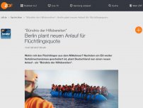 Bild zum Artikel: Berlin plant neuen Anlauf für Flüchtlingsquote