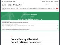 Bild zum Artikel: USA: Donald Trump fordert linke Politikerinnen zum Verlassen der USA auf