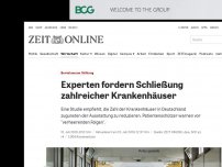 Bild zum Artikel: Bertelsmann-Stiftung: Experten empfehlen Schließung zahlreicher Krankenhäuser