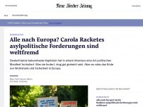 Bild zum Artikel: Alle nach Europa? Carola Racketes asylpolitische Forderungen sind weltfremd