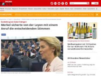 Bild zum Artikel: Gastbeitrag von Gabor Steingart - Merkel sicherte von der Leyen mit einem Anruf die entscheidenden Stimmen