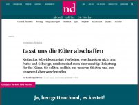 Bild zum Artikel: Lasst uns die Köter abschaffen