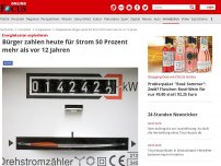 Bild zum Artikel: Energiewende - Energiekosten explodieren: Bürger zahlen heute für Strom 50 Prozent mehr als vor 12 Jahren