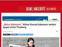 Bild zum Artikel: Die EXPRESS-Kolumne: Klimahysterie: Adenauer wettert gegen Greta Thunberg