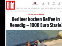 Bild zum Artikel: An der Rialto-Brücke - Berliner kochen Kaffee in Venedig – 1000 Euro Strafe!
