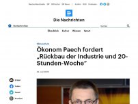 Bild zum Artikel: Klimaschutz - Ökonom Paech fordert 'Rückbau der Industrie und 20-Stunden-Woche'