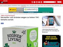 Bild zum Artikel: „Higher Living Grüntee Hanf“ - Hersteller ruft Grüntee wegen zu hohen THC-Gehalts zurück