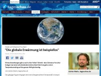 Bild zum Artikel: Schweizer Forscher: 'Die globale Erwärmung ist beispiellos'