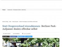 Bild zum Artikel: Statt Drogenverkauf einzudämmen: Berliner Park-Aufpasser dealen offenbar selbst