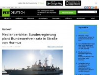 Bild zum Artikel: Medienberichte: Bundesregierung plant Bundeswehr-Einsatz in Straße von Hormus