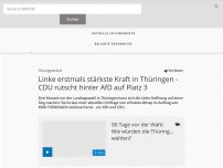 Bild zum Artikel: Thüringentrend: Linke erstmals stärkste Kraft in Thüringen - CDU rutscht hinter AfD auf Platz 3