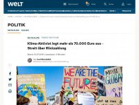Bild zum Artikel: Klima-Aktivist legt mehr als 70.000 Euro aus – Streit um Rückzahlung