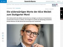Bild zum Artikel: Die widerwärtigen Worte der Alice Weidel zum Stuttgarter Mord
