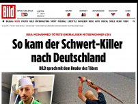 Bild zum Artikel: Er tötete Ex-Mitbewohner (36) - So kam der Schwert-Killer nach Deutschland
