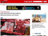 Bild zum Artikel: Soll zweckgebunden sein - SPD und Grüne fordern höhere Mehrwertsteuer auf Fleisch