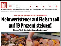 Bild zum Artikel: Politiker von Grünen, SPD und CDU - Mehrwertsteuer auf Fleisch soll auf 19 Prozent steigen!