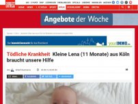 Bild zum Artikel: Tödliche Krankheit: Kleine Lena (11 Monate) aus Köln braucht unsere Hilfe