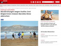 Bild zum Artikel: Empörung in sozialen Medien - Morddrohungen wegen Outfits: Drei Belgierinnen müssen Marokko-Reise abbrechen