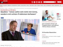 Bild zum Artikel: Harte Worte an CDU-Spitze - Maaßen: 'Union sollte sich nicht mit Greta, sondern mit echten Problemen befassen'