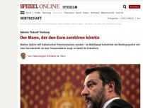 Bild zum Artikel: Salvinis 'Italexit'-Drohung: Der Mann, der den Euro zerstören könnte