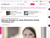 Bild zum Artikel: Greta Thunberg: Warum feinden so viele Menschen die Klimaaktivistin an?