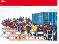 Bild zum Artikel: Sie wollen aber gar nicht hier bleiben: Immer mehr Nigerianer kommen in die Schweiz