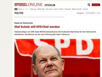 Bild zum Artikel: Kampf um Parteivorsitz: Olaf Scholz will SPD-Chef werden